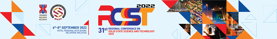 31st Regional Conference on Solid State Science and Technology (RCSSST2022) : Call for Papers